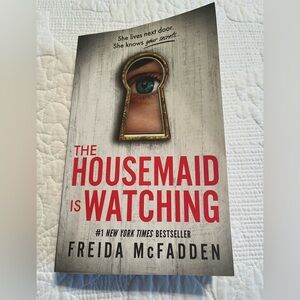 The Housemaid is Watching Book by Freida McFadden